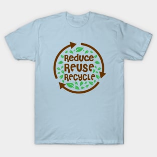 Reduce Reuse Recycle T-Shirt